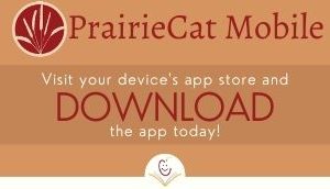 PrairieCat Mobile - Visit your device's app store and Download the app today!