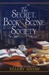 The Secret, Book & Scone Society by Ellery Adams - Book Cover